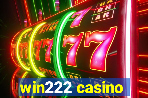 win222 casino